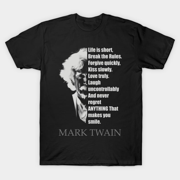 Mark Twain quote T-Shirt by BAJAJU